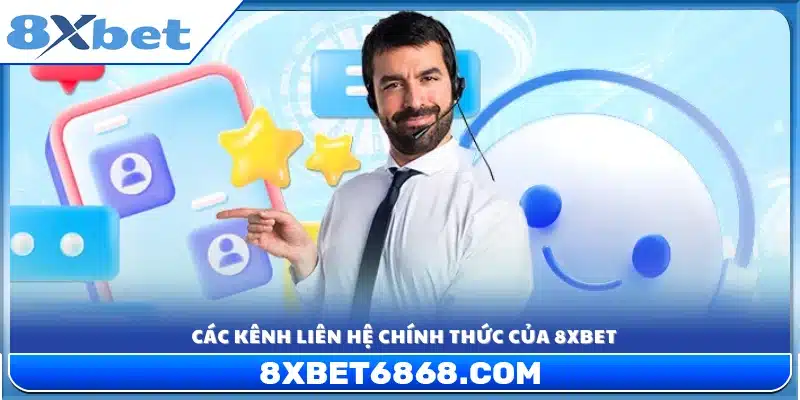 Phương thức hỗ trợ khách hàng chính thống từ 8xbet 